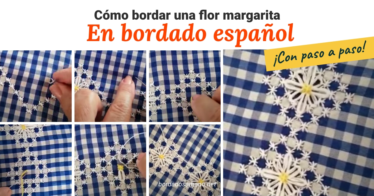 Flor margarita en bordado español Passo a paso Bordados a Mano