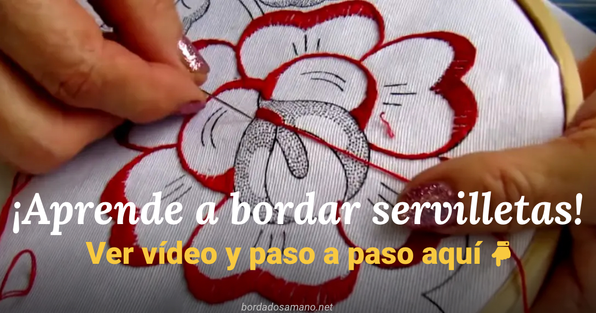 Como Bordar Servilletas Video Y Paso A Paso Bordados A Mano